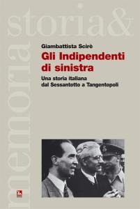 16.05.2013 – “Gli indipendenti di sinistra” di Giambattista Scirè Eventi