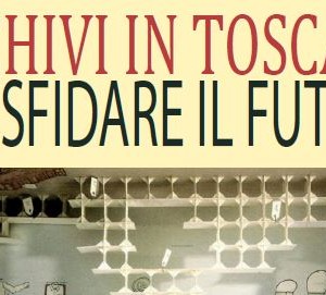 29-30 gennaio 2015: “Archivi in Toscana : fare rete, sfidare il futuro” News
