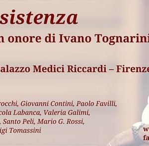 La lunga Resistenza. Giornate di studi in onore di Ivano Tognarini
