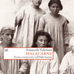 25 aprile 2018 – Presentazione del volume “Malacarne. Donne e manicomio nell’Italia fascista” Eventi