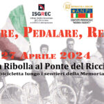 Resistere Pedalare Resistere! in bicicletta sulle strade della Memoria.